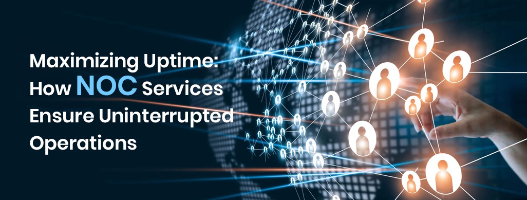 Network Operation Center services